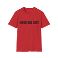 Blood and Guts T-Shirt — Bold Graphic Tee with Statement Text