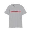 Blood and Guts 2.0 T-Shirt